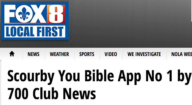 Fox 8 Local First Scourby You Bible App No 1 by 700 Club News